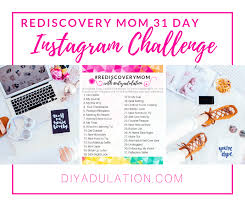 rediscovery mom 31 day insram