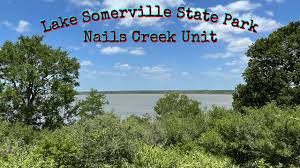 lake somerville state park nails creek