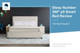 Sleep Number 360 P5 Smart Bed Review