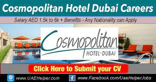 Cosmopolitan Hotel Dubai Jobs Latest