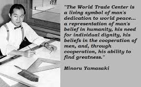 Minoru Yamasaki&#39;s quotes, famous and not much - QuotationOf . COM via Relatably.com