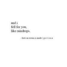 Enjoy this monsoon with romantic, funny, beautiful quotes about rain and raindrop quotes. Raindrops Quotes Tumblr Rain Quote Tumblr Dogtrainingobedienceschool Com