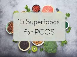 15 pcos superfoods to reduce your pcos
