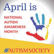 April Is Autism Awareness Month ...