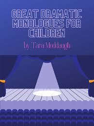 dramatic monologues for children