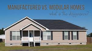 manufactured vs modular homes what is