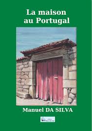la maison au portugal manuel da silva