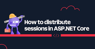 distributed sessions in asp net core