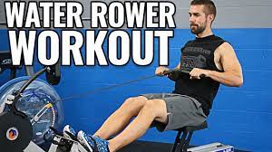 water rowing machine workouts for