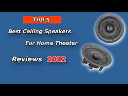 ceiling speakers top 5 best ceiling