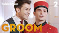 Groom Saison 2 - Episode 2 from otosection.com