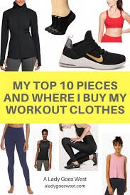 all about workout clothes my top 10