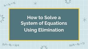 Equations Using Elimination Presentation