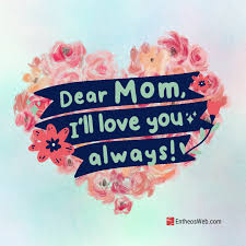 i love you mom ecards entheosweb