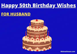 happy 50th birthday wishes for husband