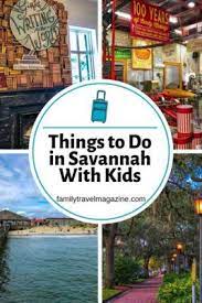 things to do in savannah ga with kids