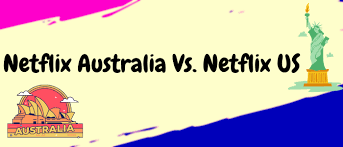 If you live in australia, you must be convinced that you don't have access to the best movies on netflix, or that your region doesn't have the largest catalog. Netflix Australia Vs Netflix Us What S The Difference
