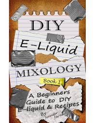 diy e liquid mixology