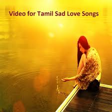 video for tamil sad love songs by ravi n