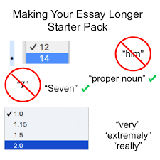 Struggling to make an essay long enough for your professor? Making Your Essay Longer Starter Pack Starterpacks