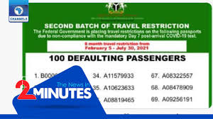 The ongoing restrictions, which are to expire wednesday. Covid 19 Fg Places Fresh Travel Restrictions On 100 Passengers For Flouting Directives Youtube