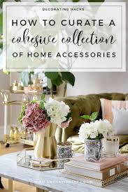 If its a picture frame or a mirror you make the decision. How To Curate A Cohesive Collection Of Home Accessories Swoon Worthy