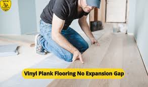 vinyl plank flooring no expansion gap