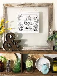 Diy Flowers Quote Wood Sign For Your