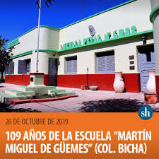 Instituto superior 25 de mayo privado dist. Colonia Bicha La Escuela N 6082 Martin Miguel De Guemes Celebra Sus 109 Anos Sunchaleshoy