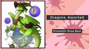 Character coloring ebook created date: Dragons Assorted Elizabeth Rose Best Coloring Book Flip Youtube
