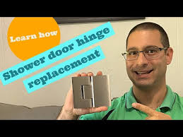 Shower Door Hinge Replacement You