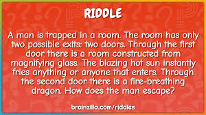 Fantasy poetry poems poem riddles riddle.america dragons dragon rhyme rhymes. A Man Is Trapped In A Room The Room Has Only Two Possible Exits Two Riddle Answer Brainzilla