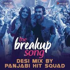 pritam the breakup song desi mix by