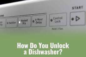 Learn the troubleshooting tricks to keep your dishwasher running right. How Do You Unlock A Dishwasher Ready To Diy