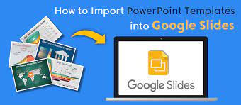 how to import powerpoint templates and