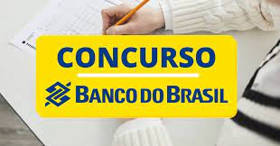 Concurso Banco do Brasil 2023: edital, inscrições e salários