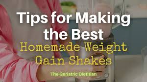 homemade weight gain shakes