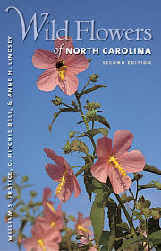 Maybe you would like to learn more about one of these? Wild Flowers Of North Carolina 2nd Ed Justice William S Bell C Ritchie Lindsey Anne H 9780807855973 Amazon Com Books