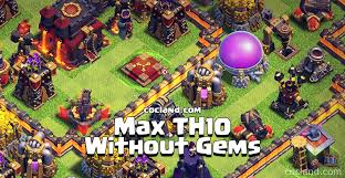 max town hall 10 without gems
