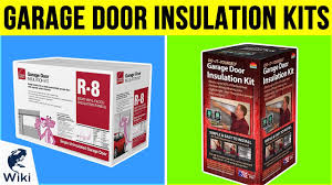 Insulating a garage door can be even easier with diy garage door insulation kits. 10 Best Garage Door Insulation Kits 2019 Youtube
