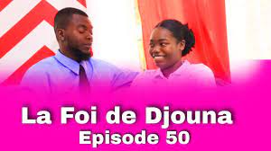 La Foi de Djouna [ Episode 50] Feyton Ayisyen 2022 ooh bondye gade nan ki  zen Jacky lage Sr Landa - YouTube