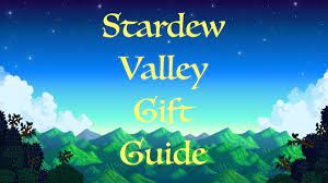 stardew valley gift guide every