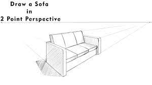 to draw a sofa in 2 point perspective