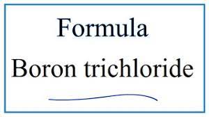 formula for boron trichloride