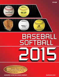 Markwort 2015 Baseball Softball Catalog By Markwort Sporting