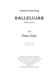 Following its increased popularity after being featured in the film shrek (2001), many other arrangements have been performed in recordings and in concert. Hallelujah For Solo Piano With Lyrics By Leonard Cohen Digital Sheet Music For Score Download Print H0 234639 34102 Sheet Music Plus