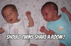 should twins share a room dad s