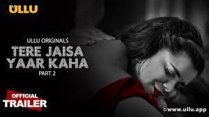 Tere Jaisa Yaar Kaha | (Part-2) | Ullu Originals | Official Trailer |  Releasing on: 6th June - YouTube