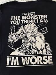 T shirt dragon ball z broly. Dragon Ball Z Broly T Shirt I M Not The Monster You Think I Am I M Worse Xl Ebay