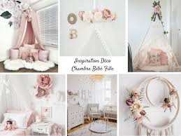 Bébé, petite fille ou ado, la chambre de votre princesse doit à être décorée avec style. Inspiration Deco Chambre Bebe Fille
